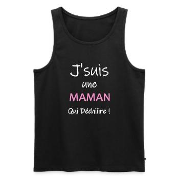 J'suis une maman qui déchire - Débardeur bio Premium Homme - noir - Devant - Michal (187cm)