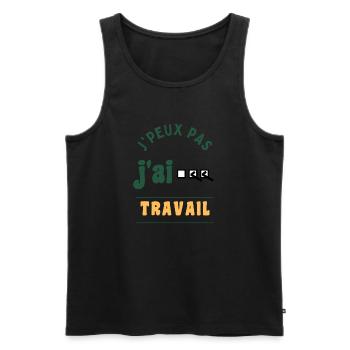 J'peux pas, j'ai travail - Débardeur bio Premium Homme - noir - Devant - Michal (187cm)