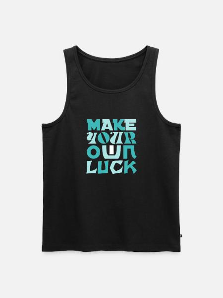 make YOUR OWN LUCK gestalte dein glück selbst - Ekologisk premium tanktopp herr - svart