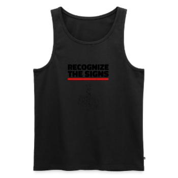 Recognize the signs. Finger Middle Finger Fuck You - Men's Premium Organic Tank Top - black - Front - AI Model Male 178 light (178cm)