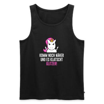 Einhorn Komm Noch Näher & Es Klatscht Glitzer - Männer Premium Bio Tank Top - Schwarz - Vorne - Michal (187cm)