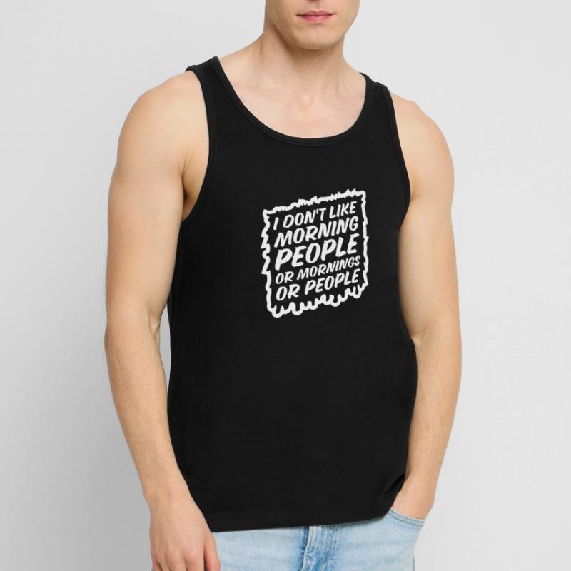 Lustig, ich mag den Morgen oder den Morgen oder die Menschen nicht Männer Premium Bio Tank Top