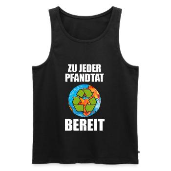 Zu Jeder Pfandtat Bereit Recycling Umweltschutz - Männer Premium Bio Tank Top - Schwarz - Vorne - Michal (187cm)