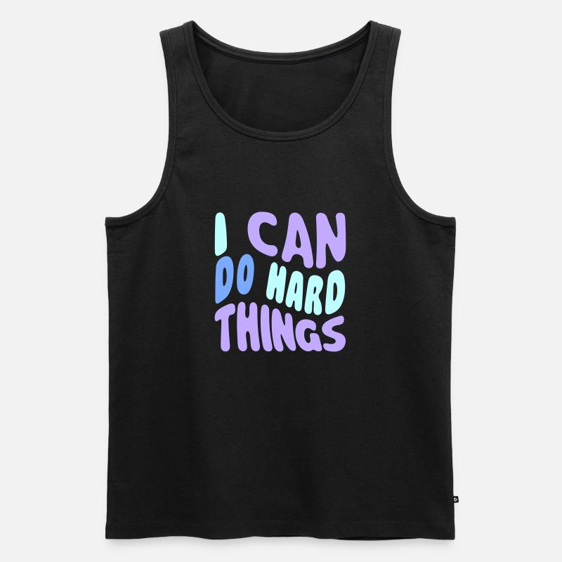I Can Do Hard Things - Men's Premium Organic Tank Top - black