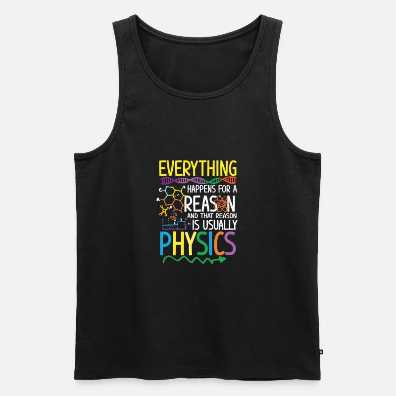 Reason is usually Physics - Männer Premium Bio Tank Top - Schwarz