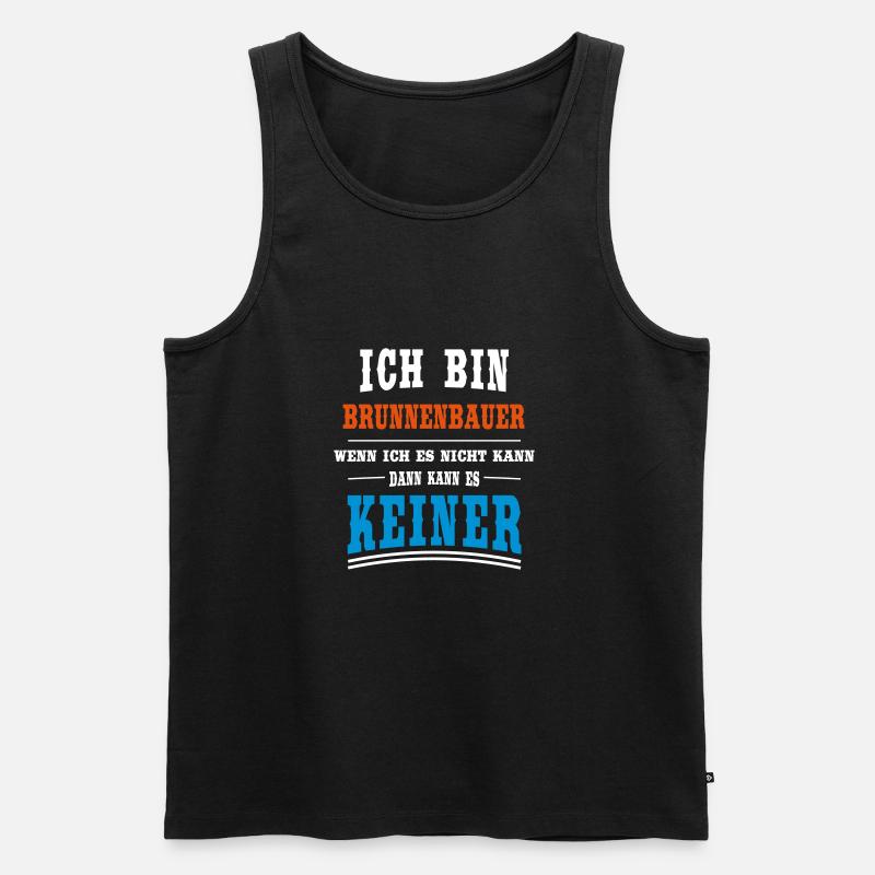 Brunnenbauer Beruf - Männer Premium Bio Tank Top - Schwarz