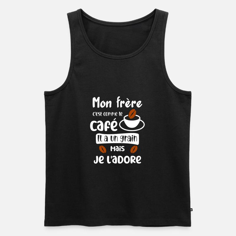 mon frere c'est comme le café, il a un grain - Débardeur bio Premium Homme - noir