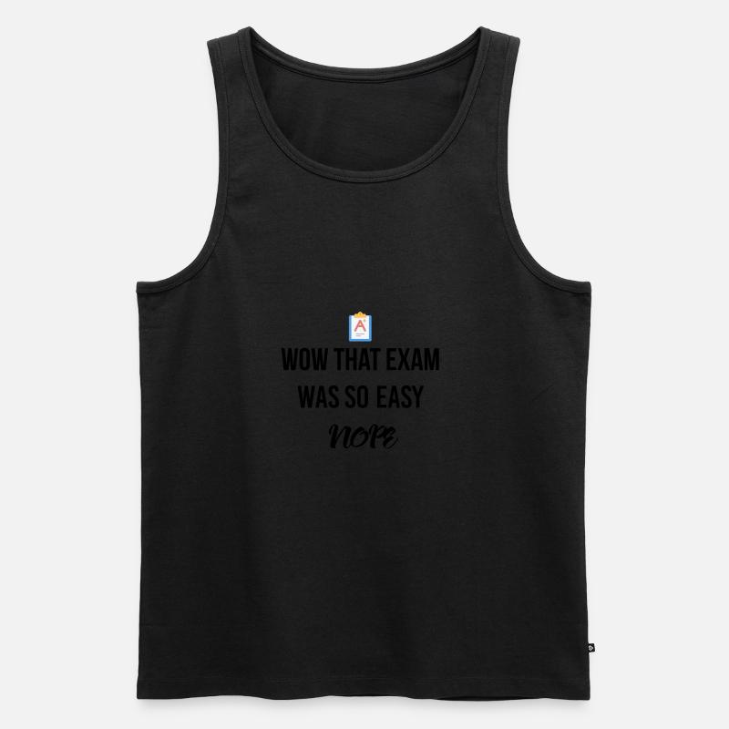 That exam was so easy - Männer Premium Bio Tank Top - Schwarz