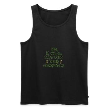 Nein, ich möchte deinen Computer.. - Geschenk - Männer Premium Bio Tank Top - Schwarz - Vorne - AI Model Male 178 light (178cm)