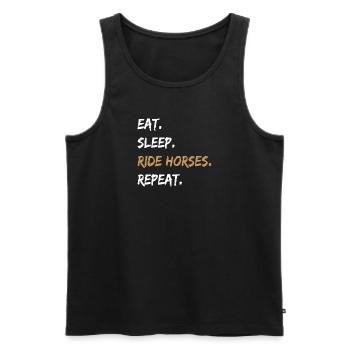 Eat Sleep Ride Horses Repeat Reiten Pferdebesitzer - Männer Premium Bio Tank Top - Schwarz - Vorne - AI Model Male 178 light (178cm)