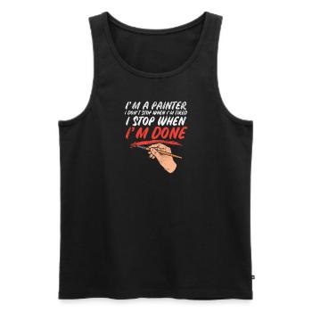Ich bin ein Maler, ich höre nicht auf, wenn ich mü - Männer Premium Bio Tank Top - Schwarz - Vorne - Michal (187cm)