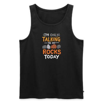 Ich spreche heute nur mit meinen Rocks - Männer Premium Bio Tank Top - Schwarz - Vorne - AI Model Male 178 light (178cm)