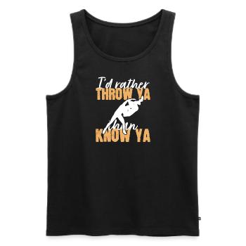 Ich werfe dich lieber, als dich zu kennen - Männer Premium Bio Tank Top - Schwarz - Vorne - Michal (187cm)