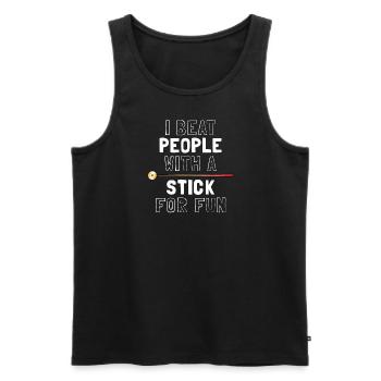 Ich schlage Leute mit einem Stock zum Spaß - Männer Premium Bio Tank Top - Schwarz - Vorne - Michal (187cm)