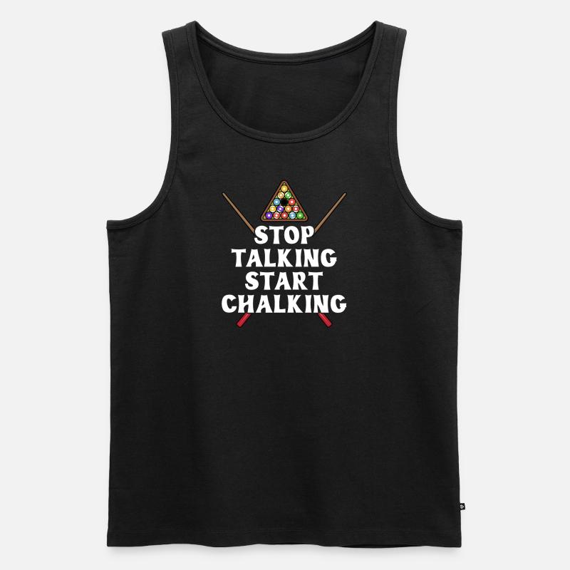 Stop Talking Start Chalking - Männer Premium Bio Tank Top - Schwarz