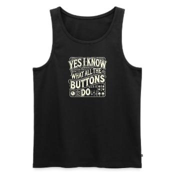 Ja, ich weiß, was die Knöpfe bedeuten - Männer Premium Bio Tank Top - Schwarz - Vorne - Michal (187cm)