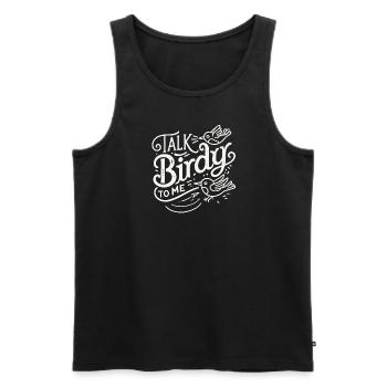 Sprich mit mir, Birdy - Männer Premium Bio Tank Top - Schwarz - Vorne - Michal (187cm)