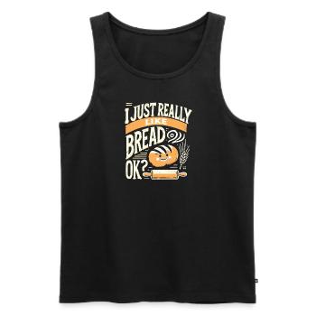 Ich mag Brot einfach sehr gerne, okay? - Männer Premium Bio Tank Top - Schwarz - Vorne - Michal (187cm)