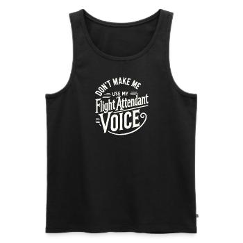 Zwingen Sie mich nicht, meine Flugbegleiter-Stimme - Männer Premium Bio Tank Top - Schwarz - Vorne - AI Model Male 178 light (178cm)