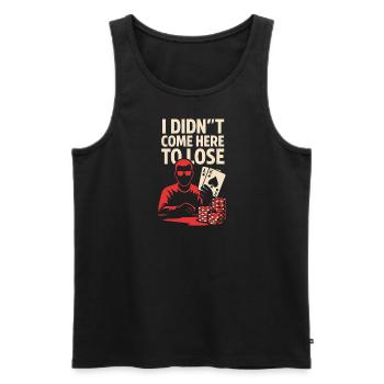 Ich bin nicht zum Verlieren hier - Männer Premium Bio Tank Top - Schwarz - Vorne - Michal (187cm)