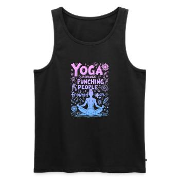 YOGA : PARCE QUE FRAPPER LES GENS EST MAL VU - Débardeur bio Premium Homme - noir - Devant - Michal (187cm)