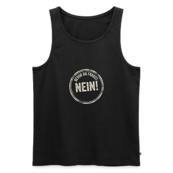 Bevor du Fragst Nein! - Männer Premium Bio Tank Top - Schwarz - Vorne - Michal (187cm)