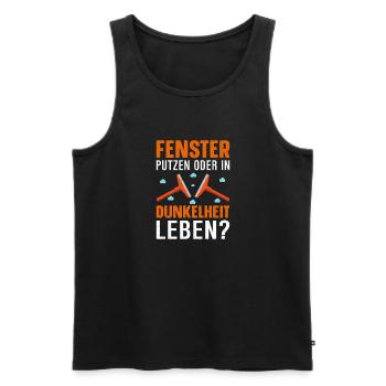 Fenster putzen oder in Dunkelheit leben - Männer Premium Bio Tank Top - Schwarz - Vorne - AI Model Male 178 light (178cm)