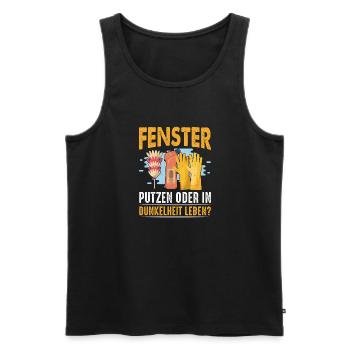 Fenster putzen oder in Dunkelheit leben - Männer Premium Bio Tank Top - Schwarz - Vorne - Michal (187cm)