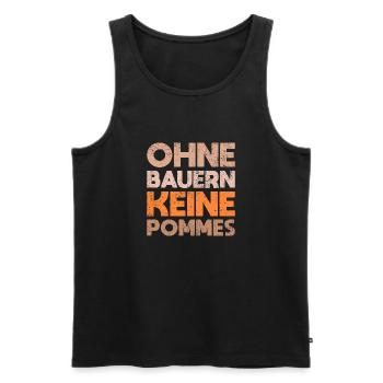 Ohne Bauern, Keine Pommes - Männer Premium Bio Tank Top - Schwarz - Vorne - Michal (187cm)