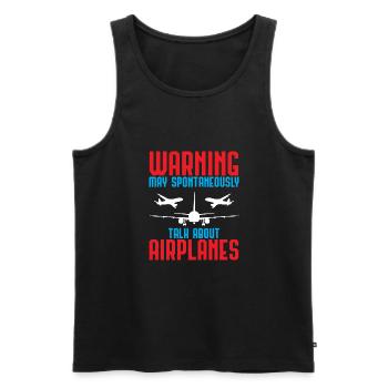 Warning Airplanes Talk Pilot Aircraft Gift - Men's Premium Organic Tank Top - black - Front - Michal (187cm)