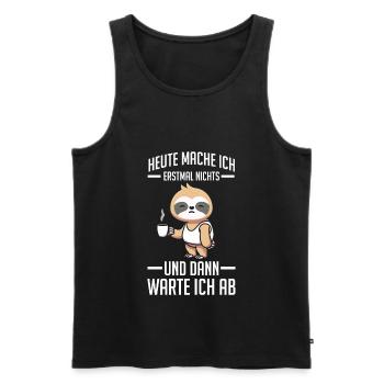 Faultier Heute Mache Ich Nichts Lustige Sprüche Fü - Männer Premium Bio Tank Top - Schwarz - Vorne - Michal (187cm)
