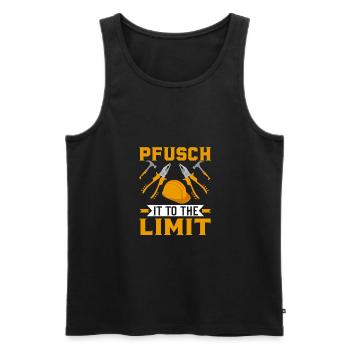 Pfusch it to the limit Fusch am Bau - Männer Premium Bio Tank Top - Schwarz - Vorne - AI Model Male 178 light (178cm)