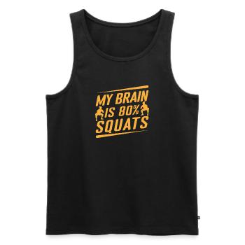 Fitness Fanatics My Brain 80% Squats Calisthenics - Men's Premium Organic Tank Top - black - Front - Michal (187cm)