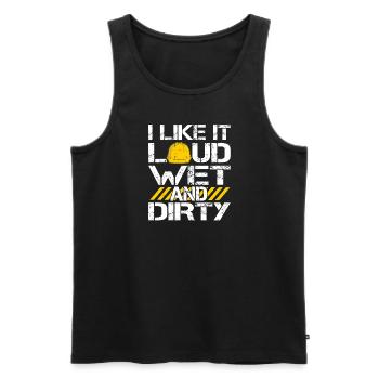 I Like It Loud Dirty Saying Construction Site Men - Männer Premium Bio Tank Top - Schwarz - Vorne - AI Model Male 178 light (178cm)