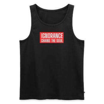 Gestaltung von Texten "Ignorance chains the souls - Männer Premium Bio Tank Top - Schwarz - Vorne - Michal (187cm)