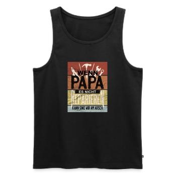 wenn papa es nicht reparieren kann Lustiger Spruch - Männer Premium Bio Tank Top - Schwarz - Vorne - Michal (187cm)