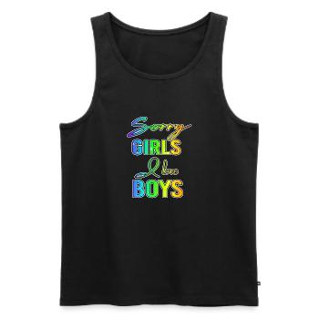 Sorry Girls I Love Boys Gay Geschenk - Männer Premium Bio Tank Top - Schwarz - Vorne - Michal (187cm)