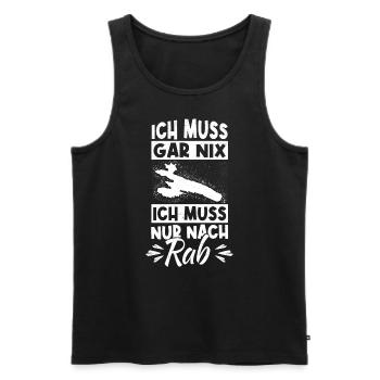 I don't have to do anything, I just have to go to Rab holidaymaker st - Men's Premium Organic Tank Top - black - Front - Michal (187cm)