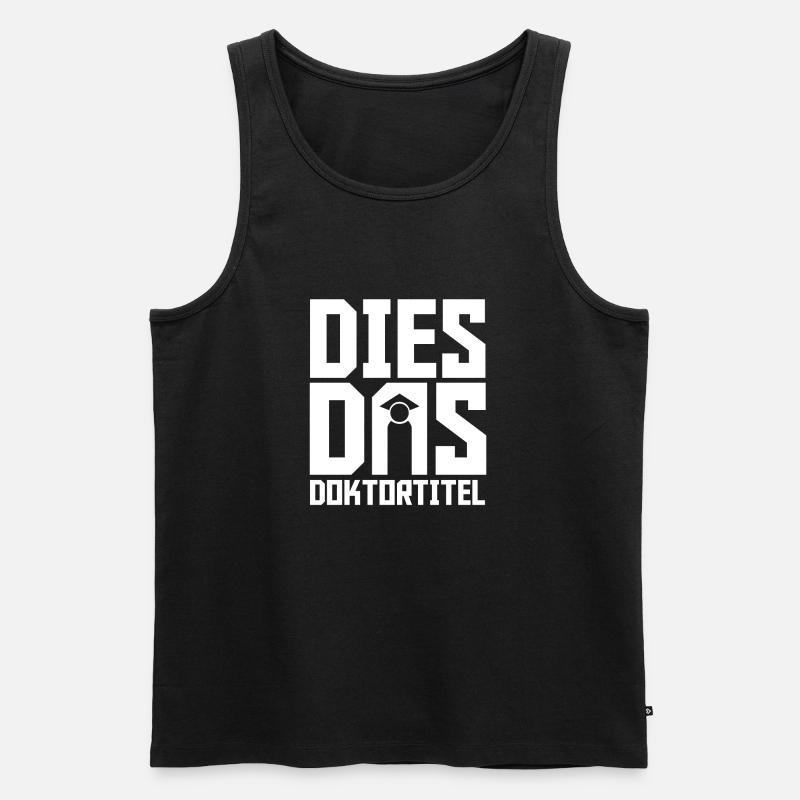 Doktortitel Geschenk - Männer Premium Bio Tank Top - Schwarz