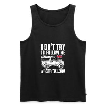 Don t Try to Follow Me Landy - Männer Premium Bio Tank Top - Schwarz - Vorne - AI Model Male 178 light (178cm)
