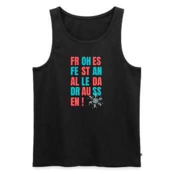 Frohes Fest an alle - Männer Premium Bio Tank Top - Schwarz - Vorne - Michal (187cm)
