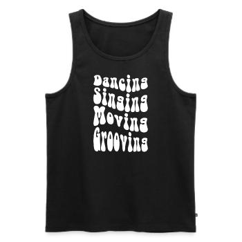 Dancing Singing Moving Grooving - DJing - white - Männer Premium Bio Tank Top - Schwarz - Vorne - Michal (187cm)
