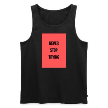 never stop trying - Männer Premium Bio Tank Top - Schwarz - Vorne - AI Model Male 178 light (178cm)