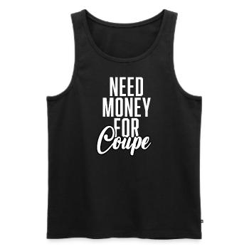 Need Money For Coupe - Männer Premium Bio Tank Top - Schwarz - Vorne - AI Model Male 178 light (178cm)
