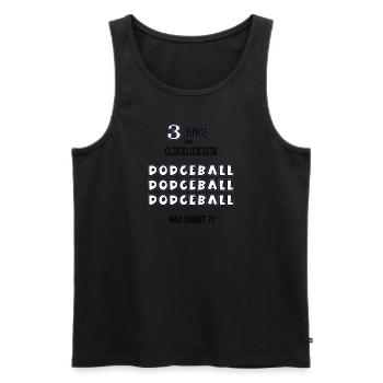 Dodgeball Was Sonst Spieler Liebhaber Dodgeballer - Männer Premium Bio Tank Top - Schwarz - Vorne - Michal (187cm)