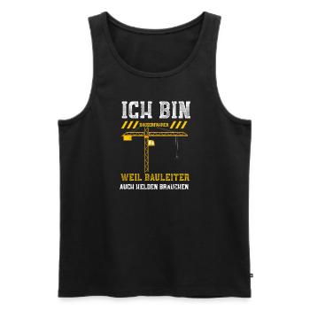 Ich Bin Baggerfahrer Weil Baulei... - Männer Premium Bio Tank Top - Schwarz - Vorne - Michal (187cm)