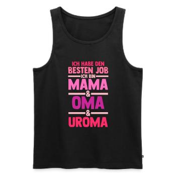 Mutter Mama Oma Uroma - Männer Premium Bio Tank Top - Schwarz - Vorne - Michal (187cm)