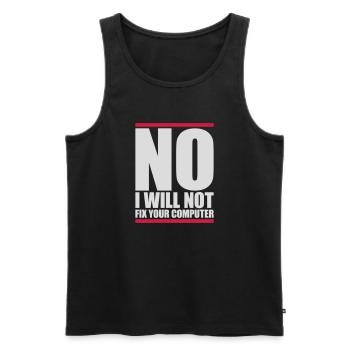not fix your computer - Männer Premium Bio Tank Top - Schwarz - Vorne - Michal (187cm)