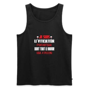 Je suis le viticulteur psychotique t-shirt homme - Débardeur bio Premium Homme - noir - Devant - Michal (187cm)