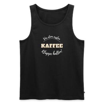 Vor dem ersten Kaffee - Klappe halten - Notwehr - Männer Premium Bio Tank Top - Schwarz - Vorne - AI Model Male 178 light (178cm)